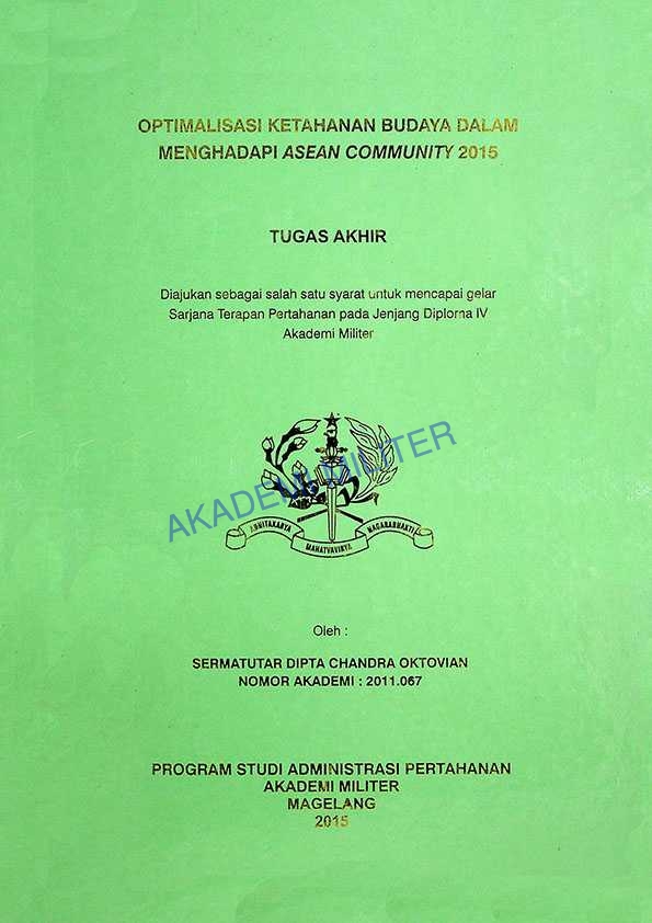OPTIMALISASI KETAHANAN BUDAYA DALAM MENGHADAPI ASEAN COMMUNITY 2015